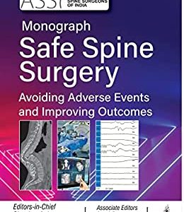 ASSI Monograph Safe Spine Surgery (Original PDF from Publisher)