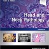 Head and Neck Pathology: A Volume in the Series: Foundations in Diagnostic Pathology, 3rd Edition (Original PDF from Publisher)