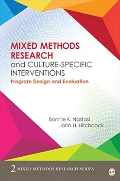 Mixed Methods Research and Culture-Specific Interventions: Program Design and Evaluation (Mixed Methods Research Series Book 2) (EPUB)