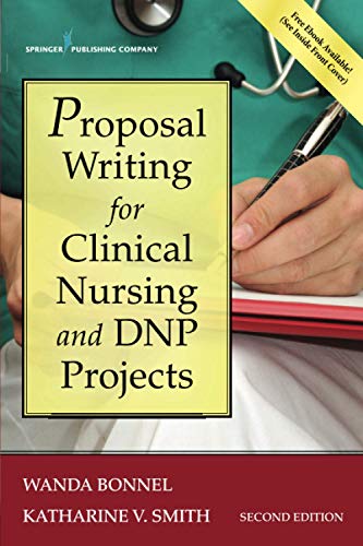Proposal Writing for Clinical Nursing and DNP Projects 2e (Original PDF from Publisher)