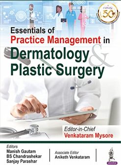 Essentials of Practice Management in Dermatology & Plastic Surgery (Original PDF from Publisher)