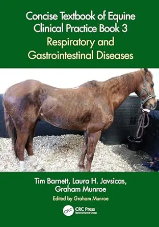 Concise Textbook of Equine Clinical Practice Book 3: Respiratory and Gastrointestinal Diseases (Original PDF from Publisher)