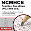 NCMHCE Practice Questions 2022 and 2023 – 2 Full-Length Tests for the National Clinical Mental Health Counseling Examination, 3ed (Original PDF from Publisher)
