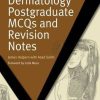 Dermatology Postgraduate MCQs and Revision Notes (MasterPass Series) (Original PDF from Publisher)