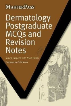 Dermatology Postgraduate MCQs and Revision Notes (MasterPass Series) (Original PDF from Publisher)