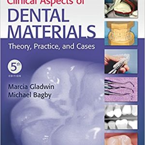 Clinical Aspects of Dental Materials: Theory, Practice, and Cases, 5th Edition (EPUB)