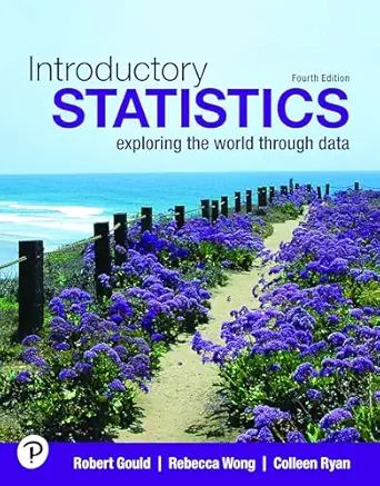Introductory Statistics – Robert N. Gould, 4th Edition (Original PDF from Publisher)