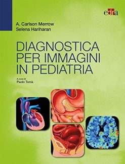 Diagnostica per immagini in pediatria (EPUB2 + Converted PDF)
