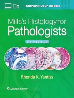 Mills’s Histology for Pathologists, 6th edition (EPUB)