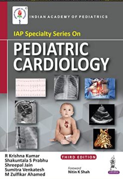 IAP Specialty Series on Pediatric Cardiology, 3rd Edition (Original PDF from Publisher)