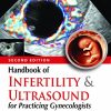 Handbook of Infertility & Ultrasound for Practicing Gynecologists, 2nd Edition (Original PDF from Publisher)