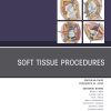 Soft Tissue Procedures, An Issue of Orthopedic Clinics, E-Book (The Clinics: Internal Medicine) (Original PDF from Publisher)