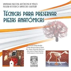 Técnicas para preservar piezas anatómicas (Spanish Edition) (EPUB)