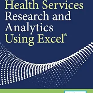 Health Services Research and Analytics Using Excel (EPUB)