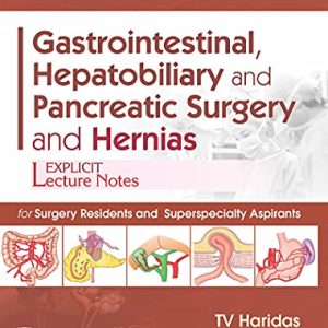 Gastrointestinal, Hepatobiliary and Pancreatic Surgery and Hernias (Original PDF from Publisher)