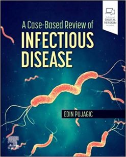 A Case-Based Review of Infectious Disease (Original PDF from Publisher)