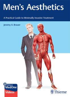 Men’s Aesthetics: A Practical Guide to Minimally Invasive Treatment (EPUB)