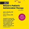 2023 Nelson’s Pediatric Antimicrobial Therapy, 29th Edition (Original PDF from Publisher)