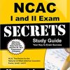 NCAC I and II Exam Secrets Study Guide: NCAC Test Review for the National Certified Addiction Counselor Exams, Levels I and II (Original PDF From Publisher)