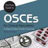 The Easy Guide to OSCEs for Specialties: A Step-by-Step Guide to Success, Second Edition (EPUB)