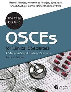 The Easy Guide to OSCEs for Specialties: A Step-by-Step Guide to Success, Second Edition (EPUB)