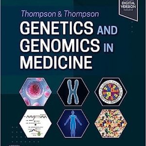 Thompson & Thompson Genetics and Genomics in Medicine, 9th edition (True PDF)