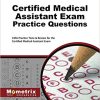 Certified Medical Assistant Exam Practice Questions: CMA Practice Tests & Review for the Certified Medical Assistant Exam 1st Edition(Original PDF From Publisher)