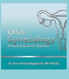 Office Gynecology: A Practical Guide for Clinicians (EPUB)