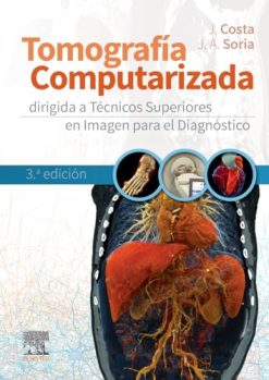 Tomografía computarizada dirigida a técnicos superiores en imagen para el diagnóstico, 3rd Edition (True PDF from Publisher)