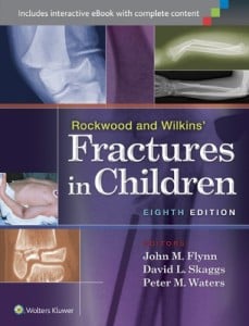 Rockwood and Wilkins’ Fractures in Children, 8th Edition (Original PDF from Publisher)