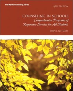 Counseling in Schools: Comprehensive Programs of Responsive Services for All Students (6th Edition) (Merrill Counseling)