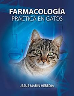 Farmacología Práctica en Gatos (Spanish Edition) (AZW3 + EPUB + Converted PDF)
