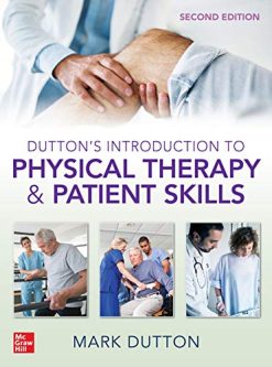 Dutton’s Introduction to Physical Therapy and Patient Skills, Second Edition (EPUB)