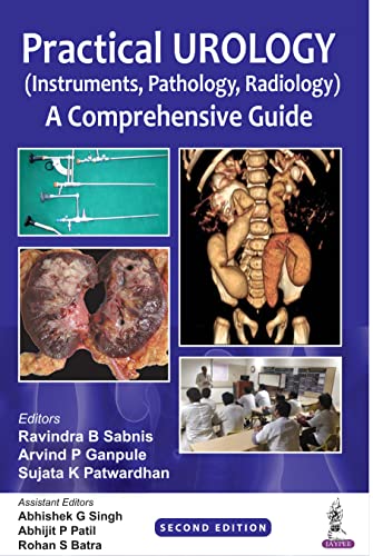 Practical Urology (Instruments, Pathology, Radiology): A Comprehensive Guide, 2nd Edition (Original PDF from Publisher)