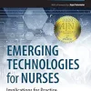 Emerging Technologies for Nurses: Implications for Practice (EPUB)