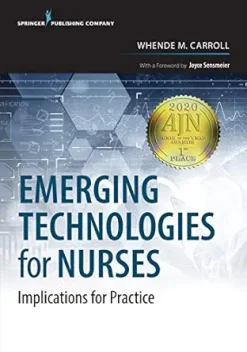 Emerging Technologies for Nurses: Implications for Practice (EPUB)