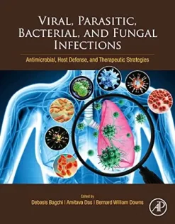 Viral, Parasitic, Bacterial, and Fungal Infections: Antimicrobial, Host Defense, and Therapeutic Strategies (EPUB)