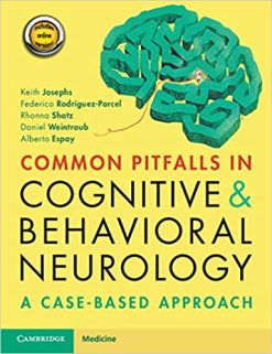 Common Pitfalls in Cognitive and Behavioral Neurology: A Case-Based Approach (Original PDF From Publisher)