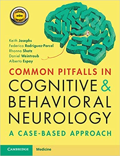 Common Pitfalls in Cognitive and Behavioral Neurology: A Case-Based Approach (Original PDF From Publisher)
