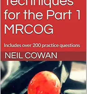 Memory Techniques for the Part 1 MRCOG: Includes over 200 practice questions (EPUB + Converted PDF)