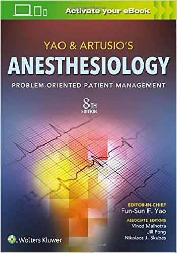 Yao & Artusio’s Anesthesiology: Problem-Oriented Patient Management, 8th Edition (EPUB)