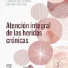 Atención integral de las heridas crónicas, 3rd Edition (Spanish Edition) (True PDF from Publisher)