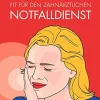 Fit für den zahnärztlichen Notfalldienst (German Edition) (EPUB)