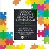 Textbook of Palliative Medicine and Supportive Care, 3rd Edition (ORIGINAL PDF from Publisher)