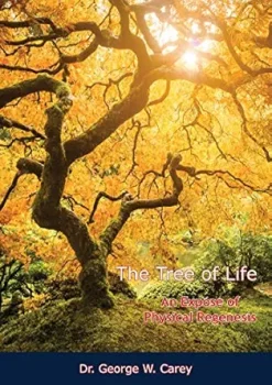 The Tree of Life: An Expose of Physical Regenesis (EPUB)
