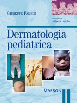 Dermatologia pediatrica (Italian Edition) (Original PDF From Publisher)