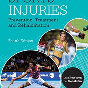 Sports Injuries: Prevention, Treatment and Rehabilitation, Fourth Edition (EPUB)