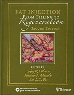 Fat Injection: From Filling to Regeneration, 2nd Edition (Original PDF from Publisher + Videos)