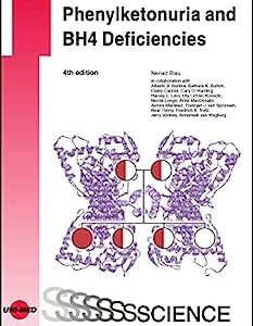 Phenylketonuria and BH4 Deficiencies (UNI-MED Science), 4th Edition (Original PDF from Publisher)