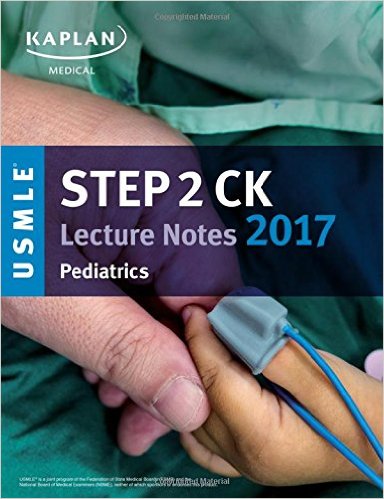 USMLE Step 2 CK Lecture Notes 2017: Pediatrics (EPUB)